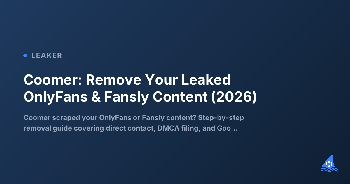 Coomer - Remove Your Leaked OnlyFans & Fansly Content