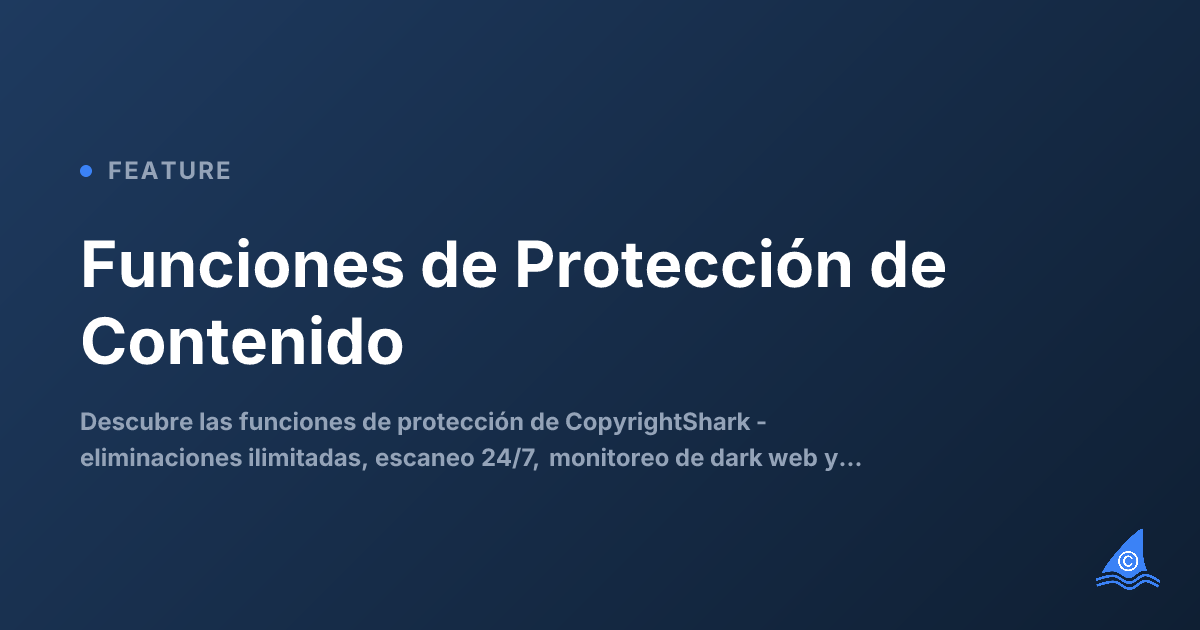 Funciones de Protección de Contenido