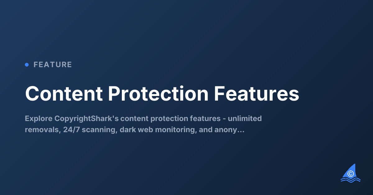 Content Protection Features