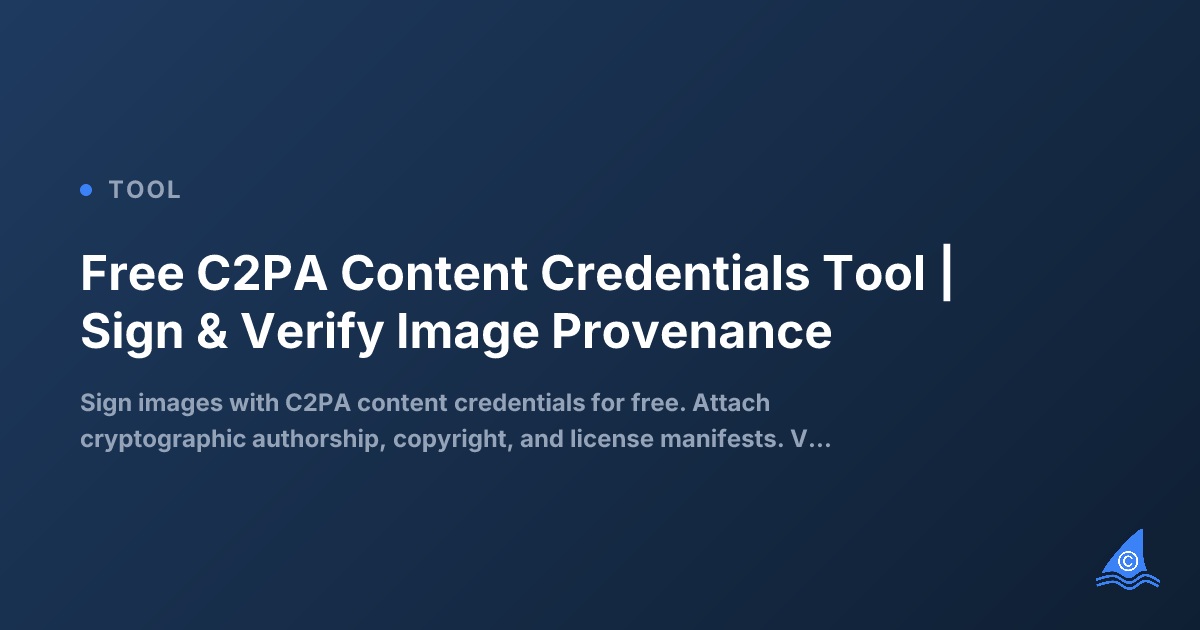 Free C2PA Content Credentials Tool